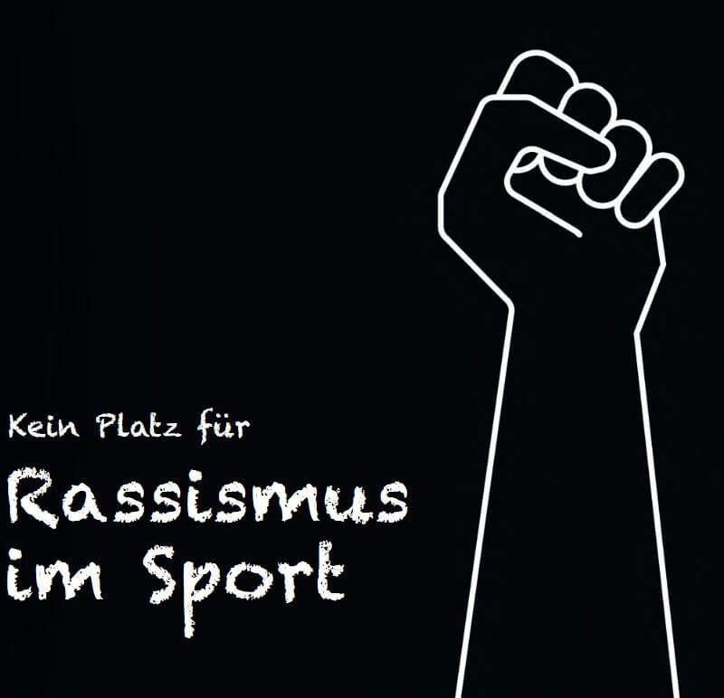 Eine gezeichnete Faust. Daneben der Text: Kein Platz für Rassismus im Sport